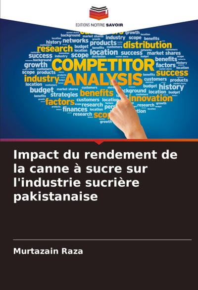 Impact du rendement de la canne à sucre sur l’industrie sucrière pakistanaise
