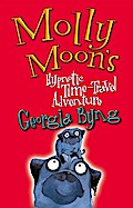 Molly Moon’s Hypnotic Time-Travel Adventure