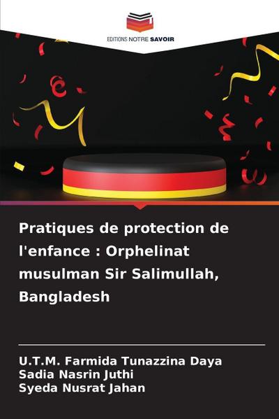 Pratiques de protection de l’enfance : Orphelinat musulman Sir Salimullah, Bangladesh