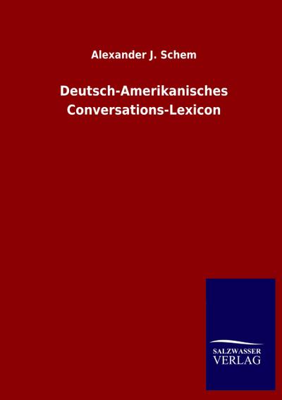 Deutsch-Amerikanisches Conversations-Lexicon