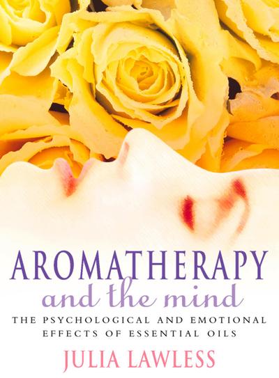 Aromatherapy and the Mind