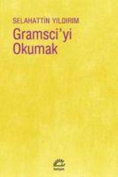 Gramsciyi Okumak