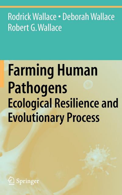Farming Human Pathogens