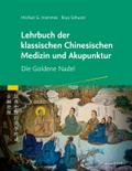 Lehrbuch der klassischen Chinesischen Medizin und 