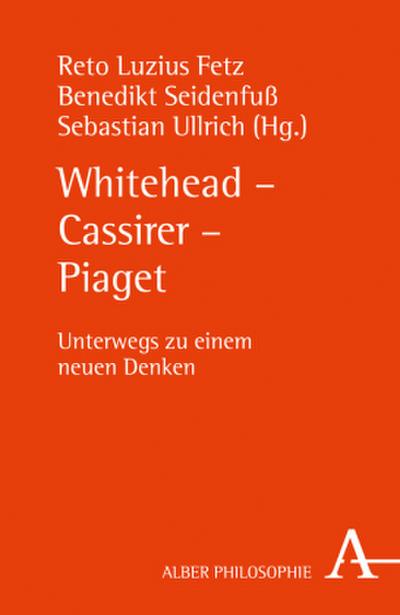Whitehead - Cassirer - Piaget