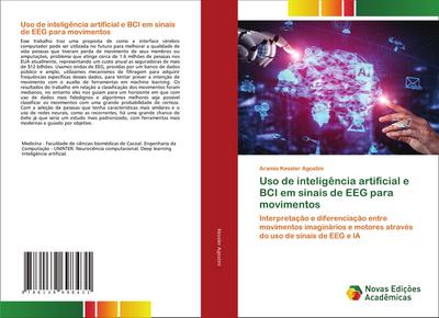 Uso de inteligência artificial e BCI em sinais de EEG para movimentos