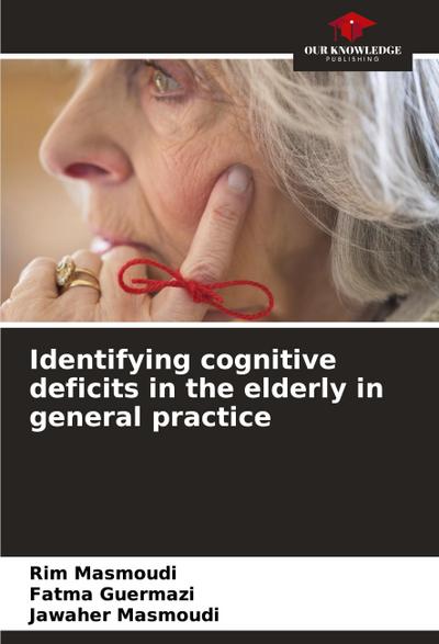 Identifying cognitive deficits in the elderly in general practice