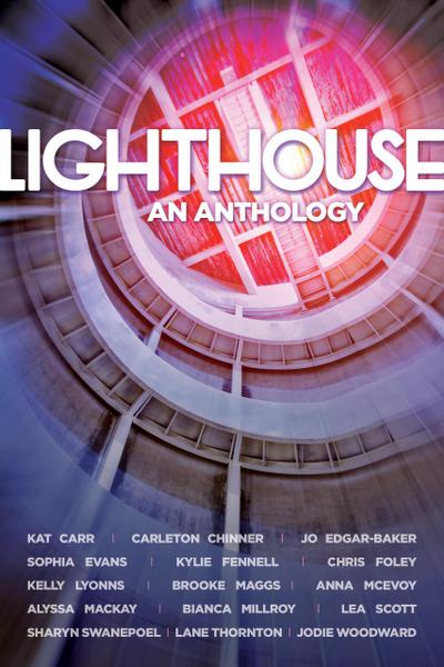 Lighthouse - An Anthology