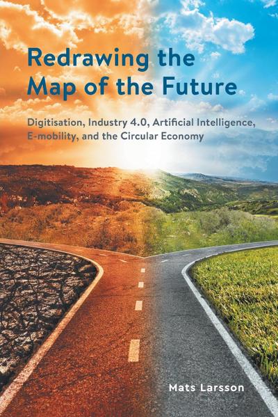 Redrawing the Map of the Future