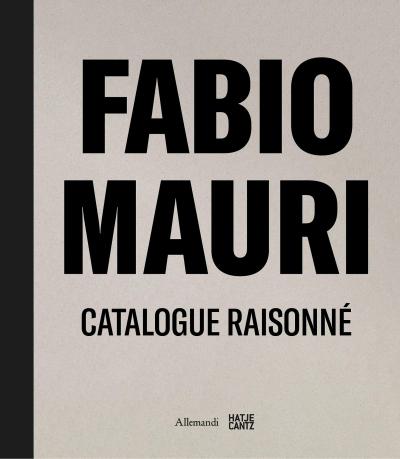 Fabio Mauri. Catalogue Raisonné