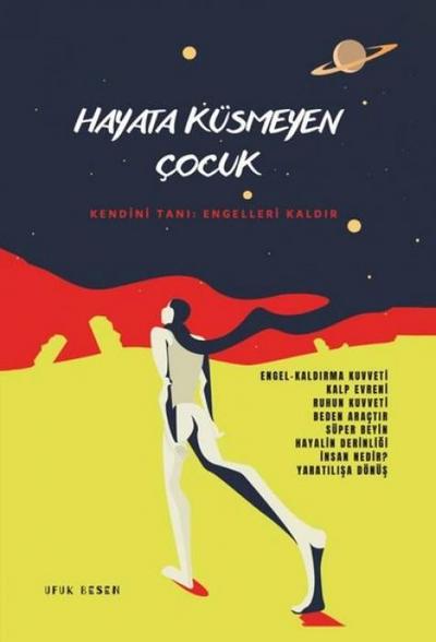 Hayata Küsmeyen Cocuk