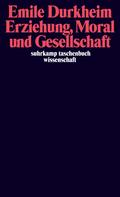 Erziehung, Moral und Gesellschaft