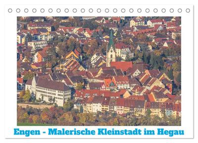 Engen - Malerische Kleinstadt im Hegau (Tischkalender 2026 DIN A5 quer), CALVENDO Monatskalender