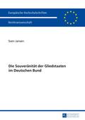 Die Souveränität der Gliedstaaten im Deutschen Bun