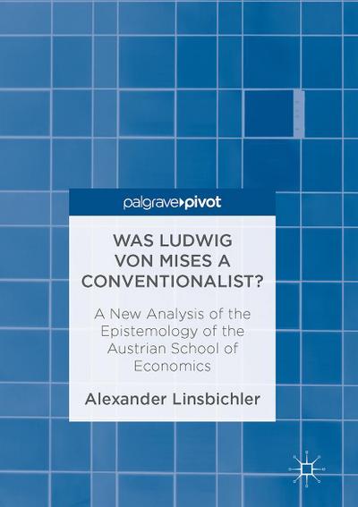 Was Ludwig von Mises a Conventionalist?