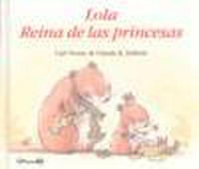 Lola reina de las princesas