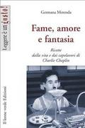 Fame, amore e fantasia