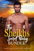 The Sheikh’s Secret Baby Bundle