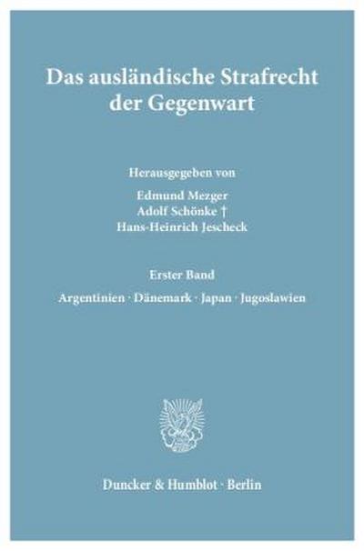 Das ausländische Strafrecht der Gegenwart.