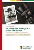 Da fotografia analógica à fotografia digital