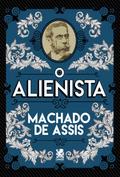 O Alienista