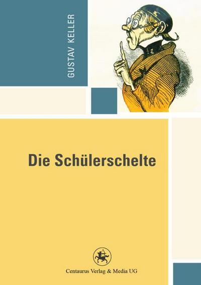 Die Schülerschelte