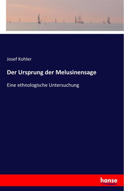 Der Ursprung der Melusinensage