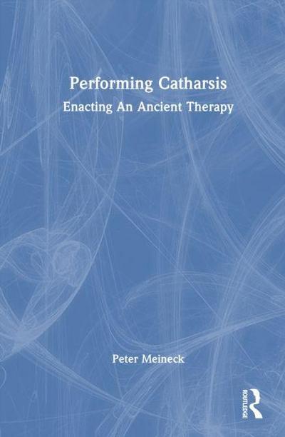 Performing Catharsis