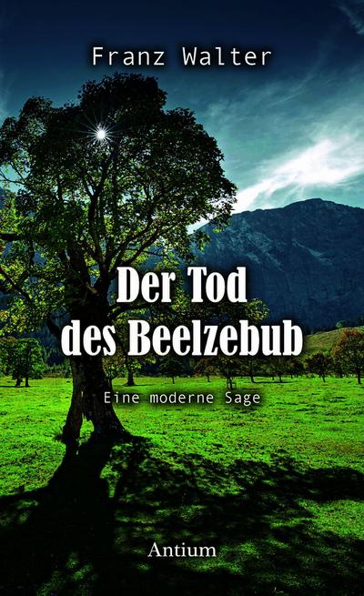 Der Tod des Beelzebub
