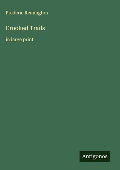 Crooked Trails