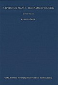 P. Ovidius Naso: Metamorphosen. Kommentar / Buch VIII-IX