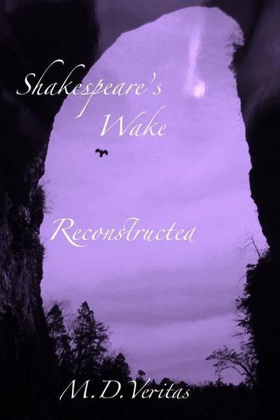 Shakespeare’s Wake Reconstructed: Soul of the Iconcurchaic Age