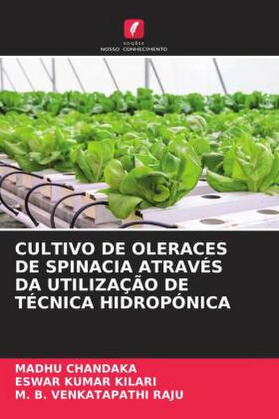 CULTIVO DE OLERACES DE SPINACIA ATRAVÉS DA UTILIZAÇÃO DE TÉCNICA HIDROPÓNICA