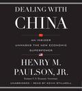 Dealing with China: An Insider Unmasks the New Economic Superpower