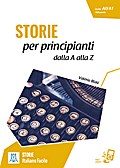 Storie per principianti – racconti dalla A alla Z: ...