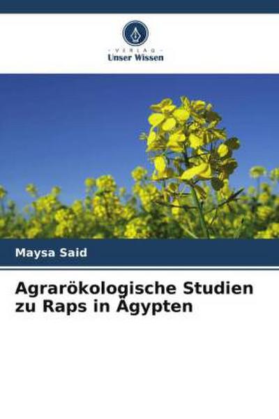 Agrarökologische Studien zu Raps in Ägypten