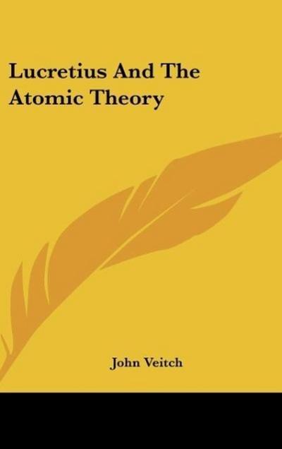 Lucretius And The Atomic Theory