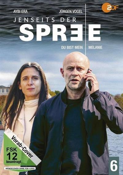 Jenseits der Spree: Du bist mein  Melanie