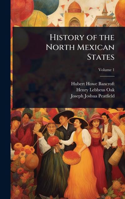 History of the North Mexican States
