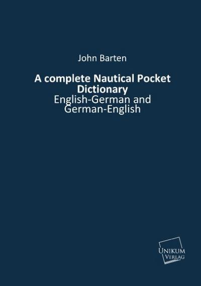 A complete Nautical Pocket Dictionary