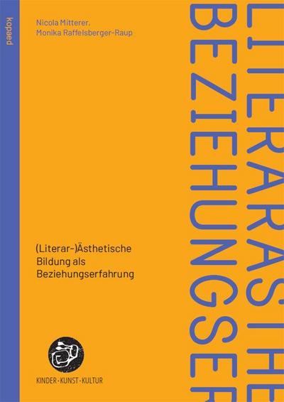 (Literar-)Ästhetische Bildung als Beziehungserfahrung