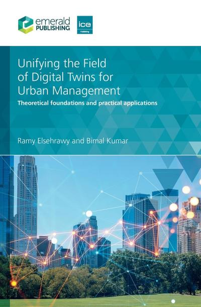 Unifying the Field of Digital Twins for Urban Management