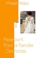 Passeport pour la fiancée des noces