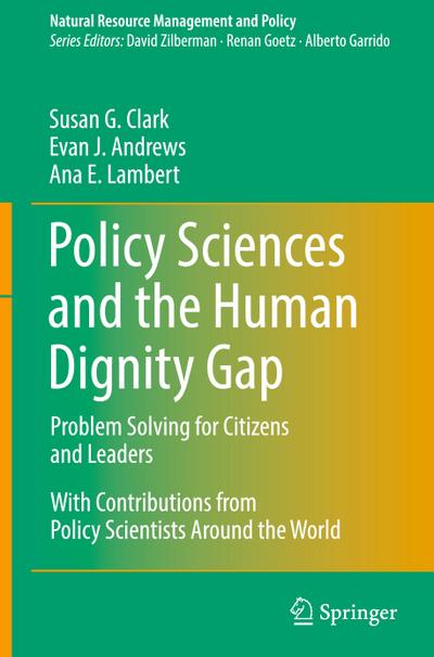 Policy Sciences and the Human Dignity Gap