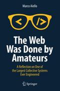 The Web Was Done by Amateurs