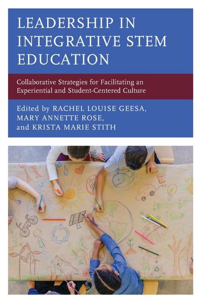 Leadership in Integrative STEM Education