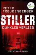 STILLER - Dunkles Verlies