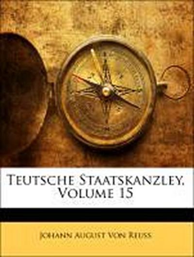 Von Reuss, J: GER-TEUTSCHE STAATSKANZLEY V15