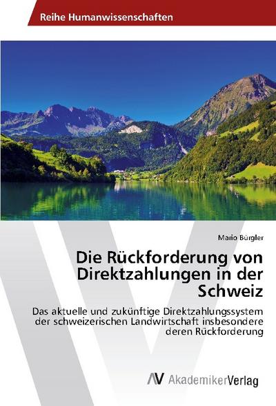 Die Rückforderung von Direktzahlungen in der Schweiz