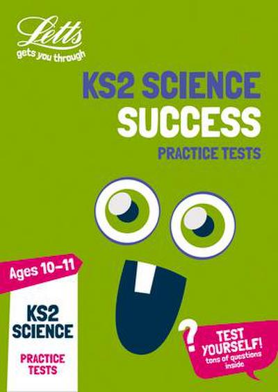 Letts Ks2 Revision Success - Ks2 Science Practice Tests